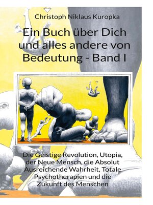 cover image of Ein Buch über Dich und alles andere von Bedeutung--Band I